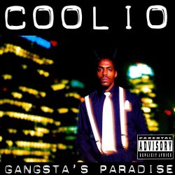 Coolio Gangstas Paradise