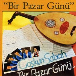 Coşkun Sabah Bir Pazar Günü