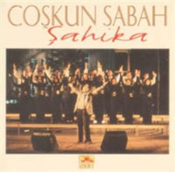 Coşkun Sabah Şahika