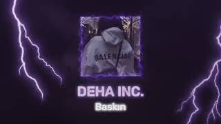 DEHA INC Baskın