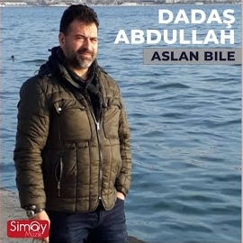 Dadaş Abdullah Aslan Bile