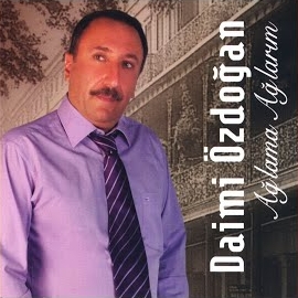 Daimi Özdoğan Ağlama Ağlarım