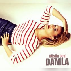 Damla Düşün Beni