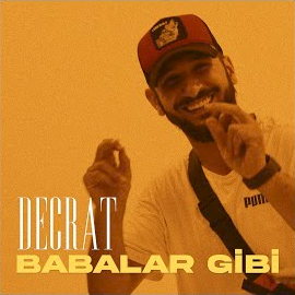 Decrat Babalar Gibi