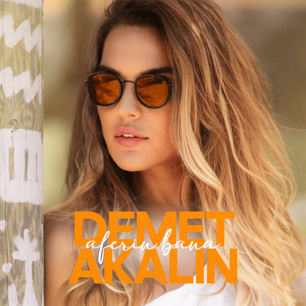 Demet Akalın Aferin Bana