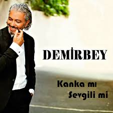 DemirBey Kanka Mı Sevgili Mi