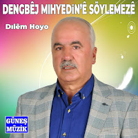 Dengbej Mıhyedine Söylemeze Dilem Hoyo