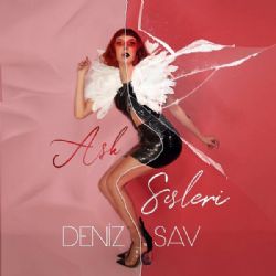 Deniz Sav Aşk Sesleri