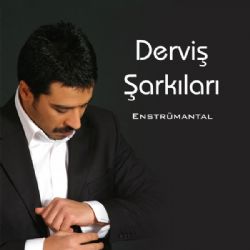 Derviş Derviş Şarkıları (Enstrümantal)