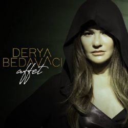 Derya Bedavacı Affet