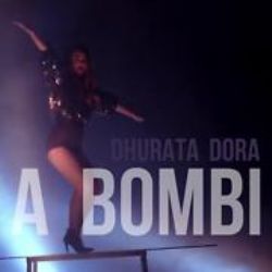 Dhurata Dora A Bombi