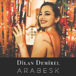 Dilan Demirel Arabesk