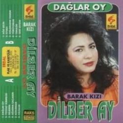 Dilber Ay Barak Kızı