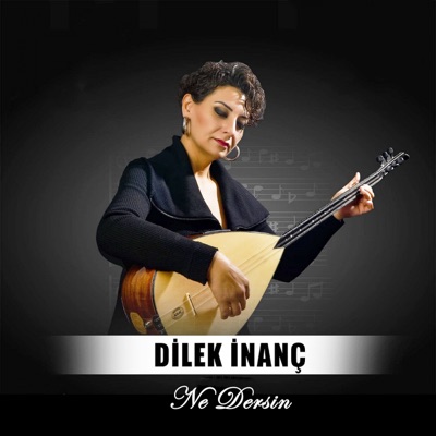 Dilek İnanç Ne Dersin