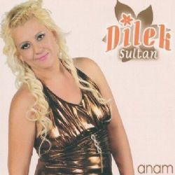 Dilek Sultan Anam