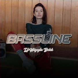 Dj Hüseyin Belek Bassline