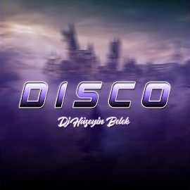 Dj Hüseyin Belek Disco