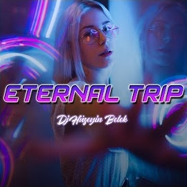 Eternal Trip