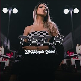 Dj Hüseyin Belek Tech