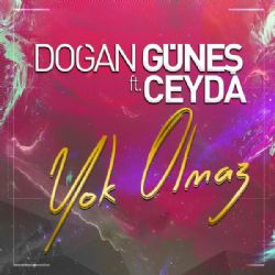 Doğan Güneş Yok Olmaz