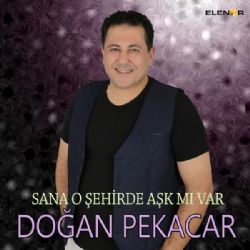 Doğan Pekacar Sana O Şehirde Aşk Mı Var