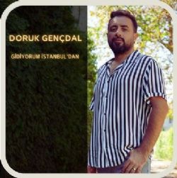 Doruk Gençdal Gidiyorum İstanbuldan