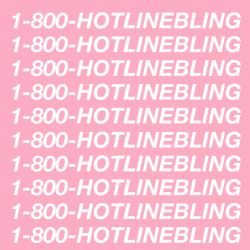 Hotline Bling