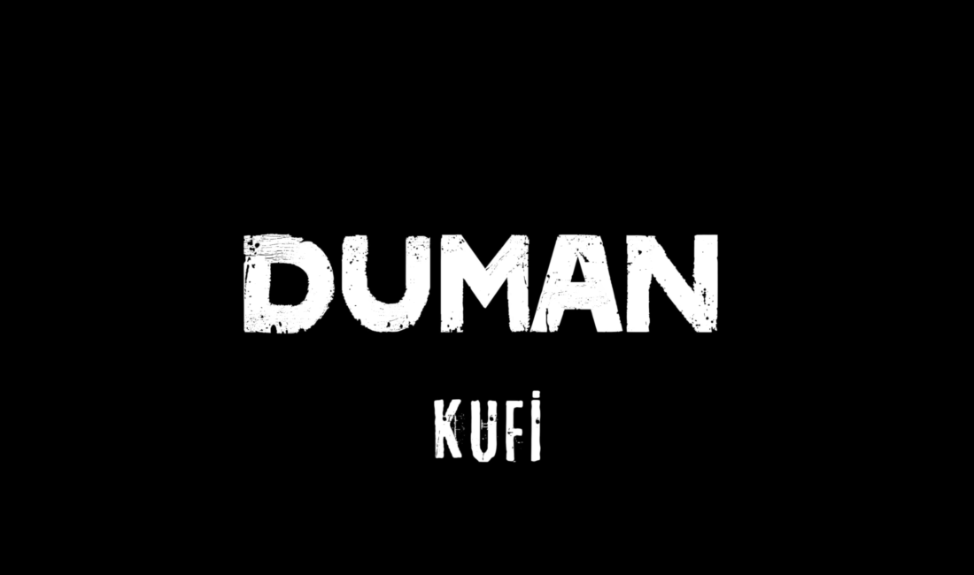 Duman KUFİ