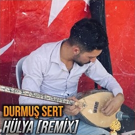 Durmuş Sert Hülya