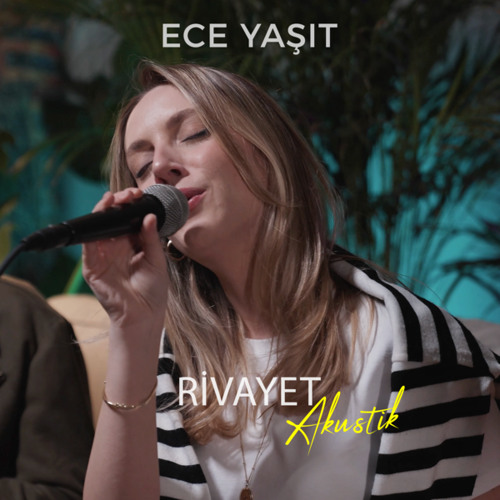 Ece Yaşıt Rivayet