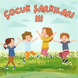 Ecrin Beren Aydın Çocuk Şarkıları 3