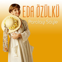 Eda Özülkü Parolayı Söyle