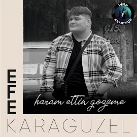 Efe Karagüzel Haram Ettin