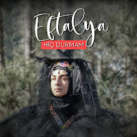 Eftalya Yağcı Hiç Durmam