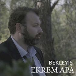 Ekrem Apa Bekleyiş