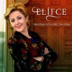 Elifçe Daldım Göllere Daldım