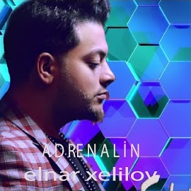 Elnar Xelilov Adrenalin