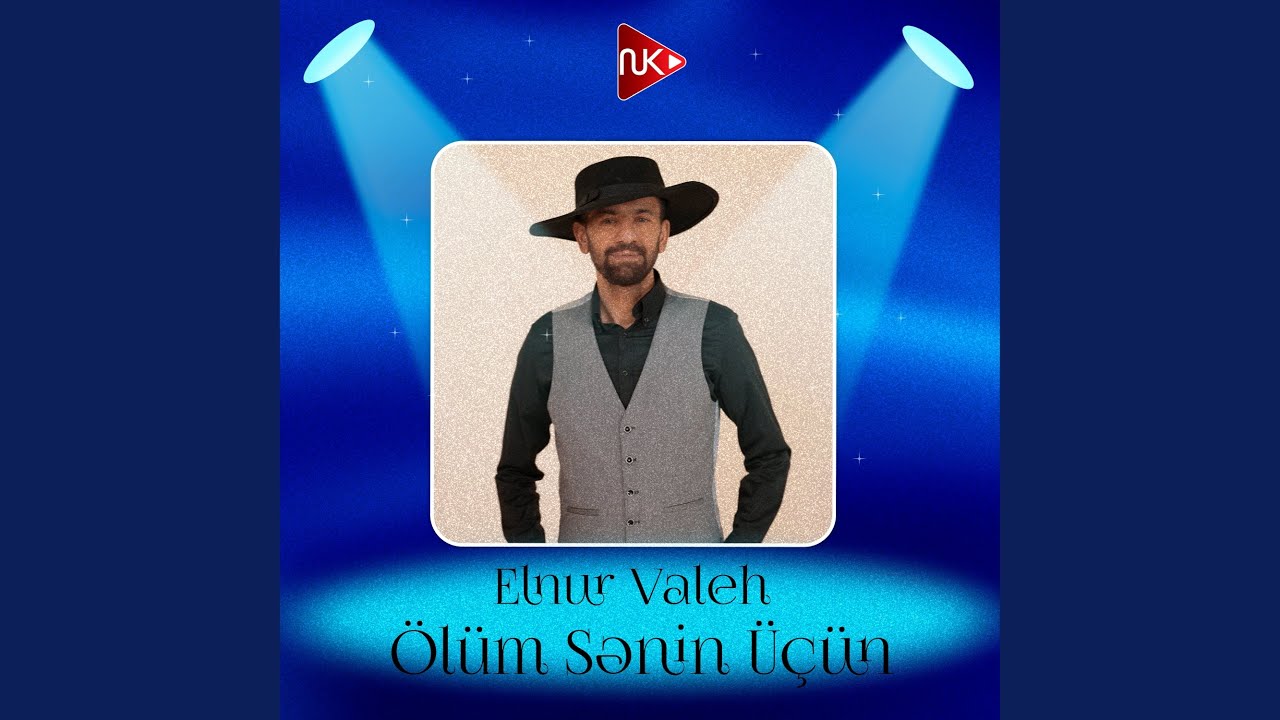 Elnur Valeh Ölum Senin Ucun