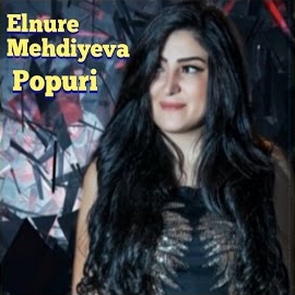 Elnure Mehdiyeva Popuri