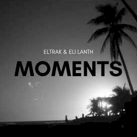 Eltrak Moments