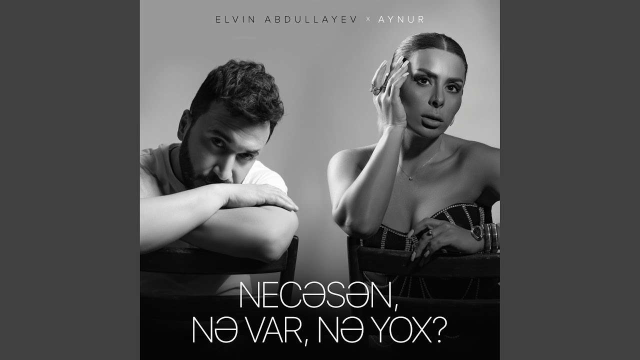 Elvin Abdullayev Necesen, Ne Var, Ne Yox