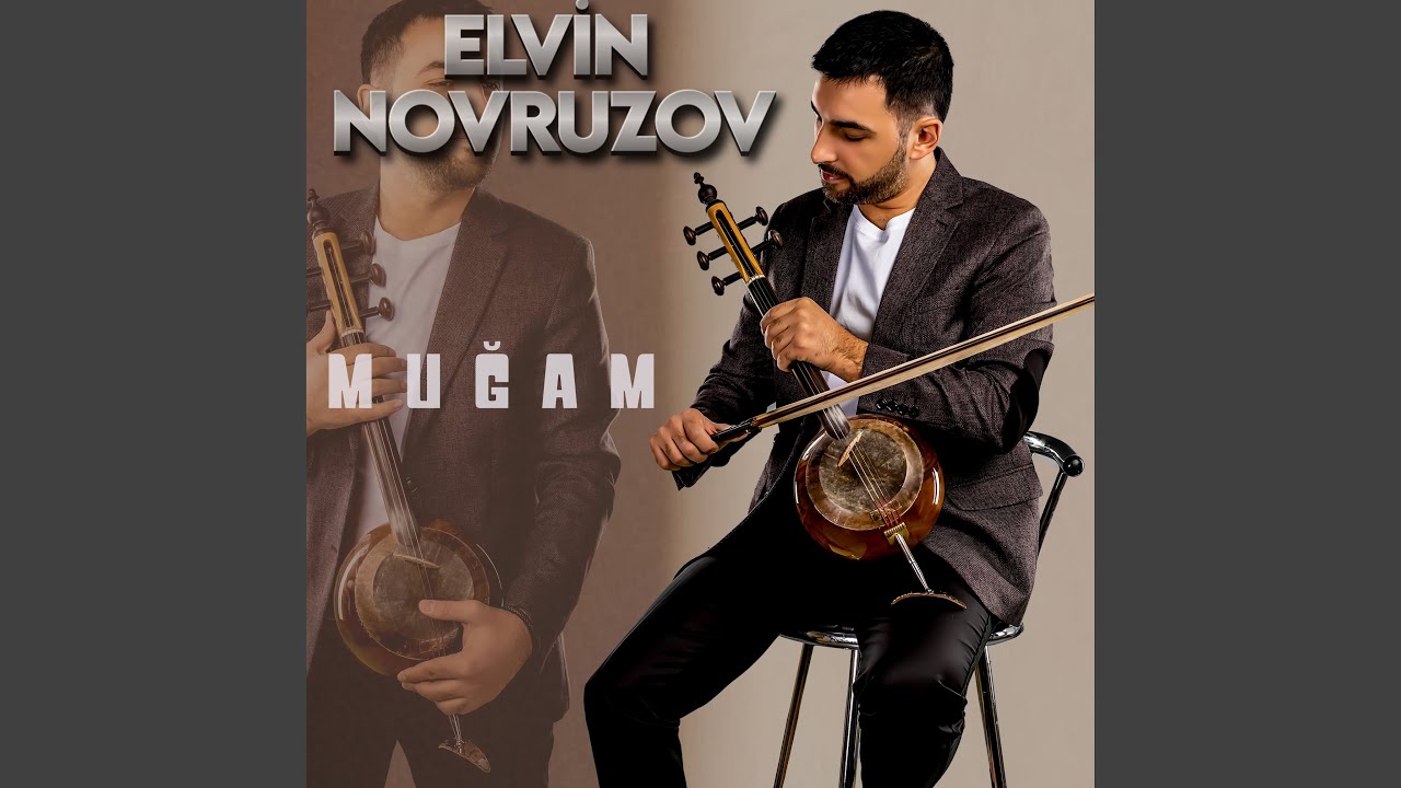 Elvin Novruzov Muğam