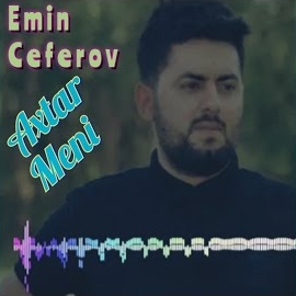 Emin Ceferov Axtar Meni