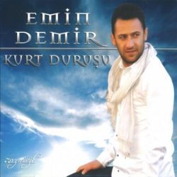 Emin Demir Kurt Duruşu