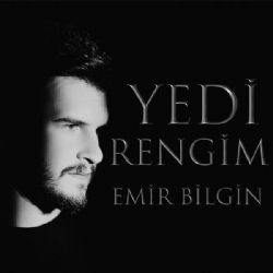 Emir Bilgin Yedi Rengim