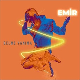 Emir Gelme Yanıma