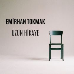 Emirhan Tokmak Uzun Hikaye