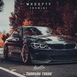 Emirhan Turan Whoopty Remix