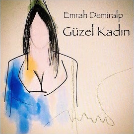 Emrah Demiralp Güzel Kadın