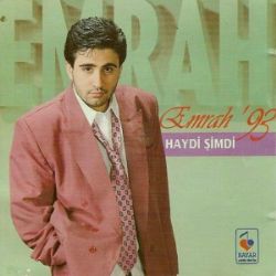 Emrah Haydi Şimdi Gel